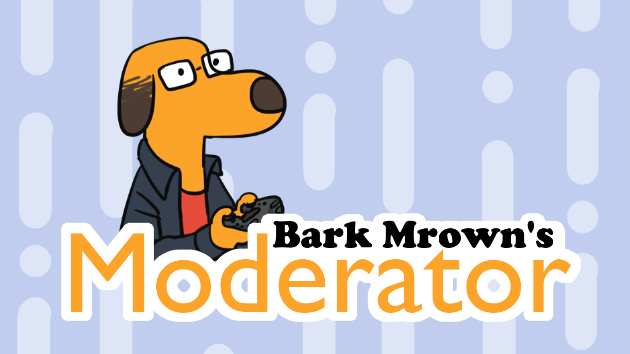Cover art for Bark Mrown's Moderator created by Jake Carter